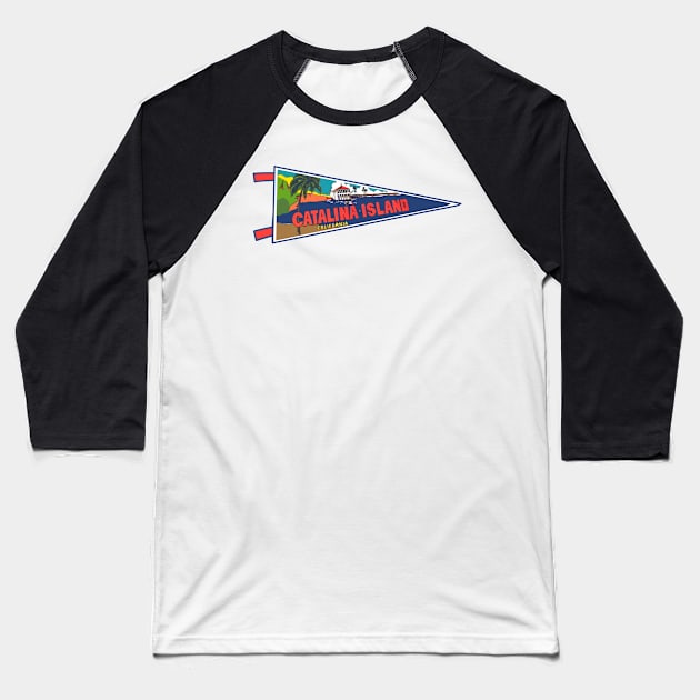 Catalina Island Pennant Baseball T-Shirt by zsonn